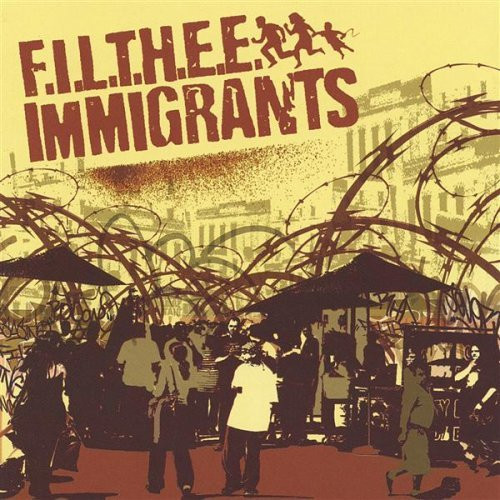 FILTHEE IMMIGRANTS