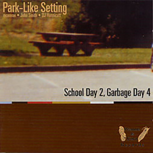 SCHOOL DAY 2, GARBAGE DAY 4