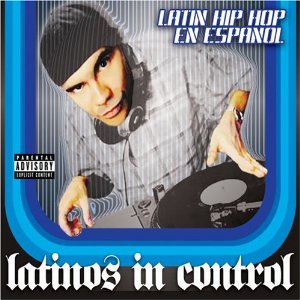LATINOS IN CONTROL