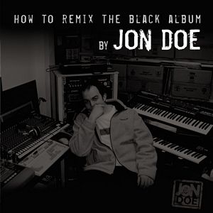 HOW TO REMIX THE BLACK ALBUM