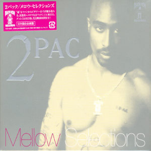 MELLOW SELECTIONS (2PAC)