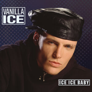 ICE ICE BABY (- 9/25)