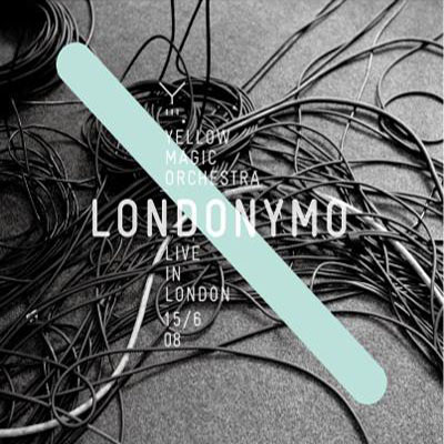 LONDONYMO YELLOW MAGIC ORCHESTRA LIVE IN LONDON 15/6 08