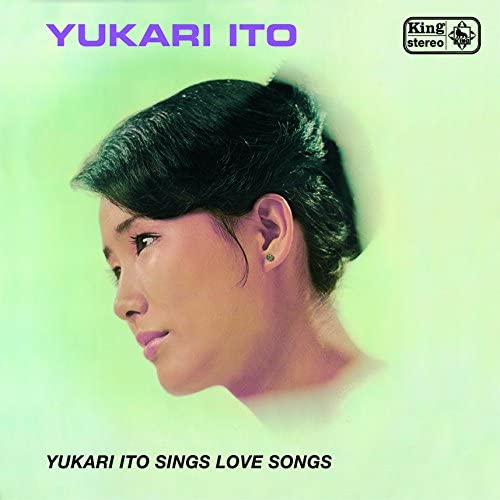 YUKARI ITO SINGS LOVE SONGS
