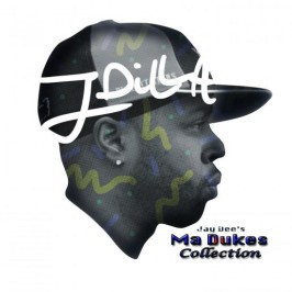 JAY DEE'S MA DUKES COLLECTION