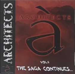 ARCHITECTS VOL 2 THE SAGA CONTINUES (- 9/24)