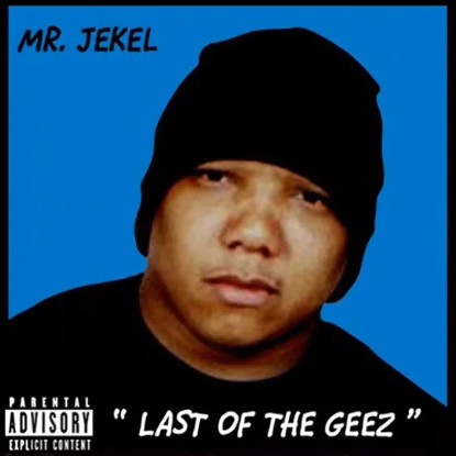 LAST OF THE GEEZ